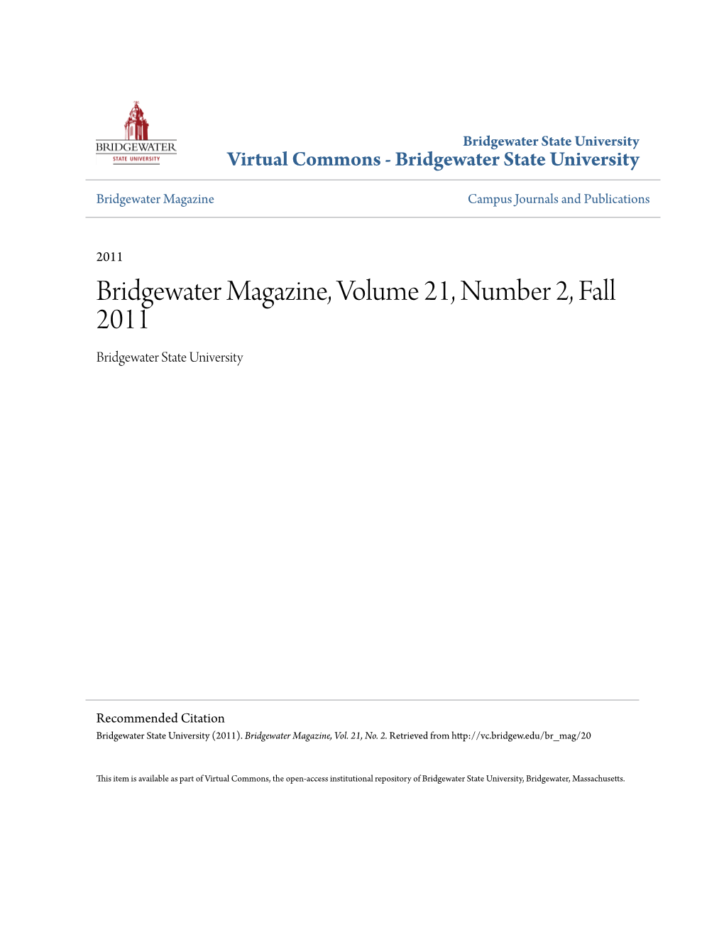 Bridgewater Magazine, Volume 21, Number 2, Fall 2011 Bridgewater State University