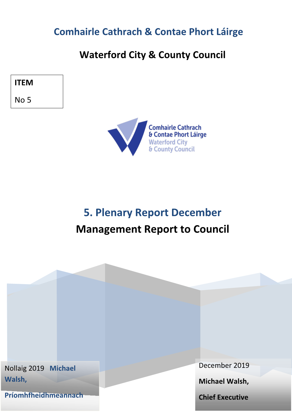 5. Plenary Report December Management Report to Council