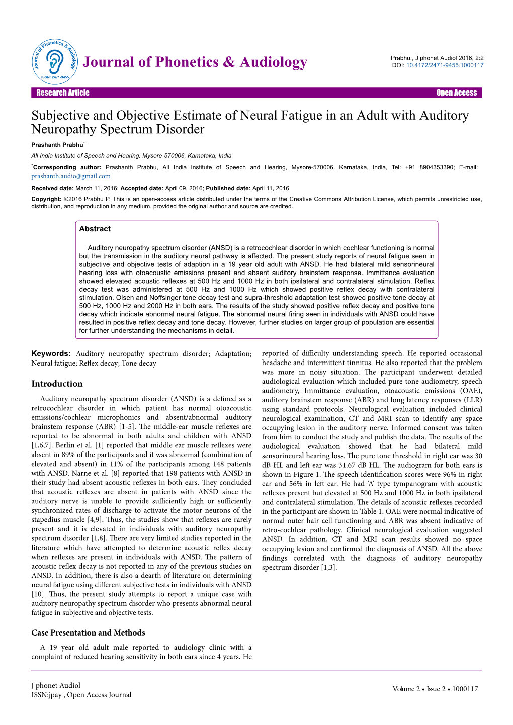 Subjective and Objective Estimate of Neural Fatigue in an Adult with Auditory Neuropathy Spectrum Disorder