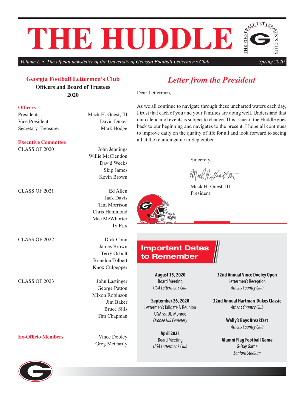 THE HUDDLE Volume L • the Official Newsletter of the University of Georgia Football Lettermen’S Club Spring 2020