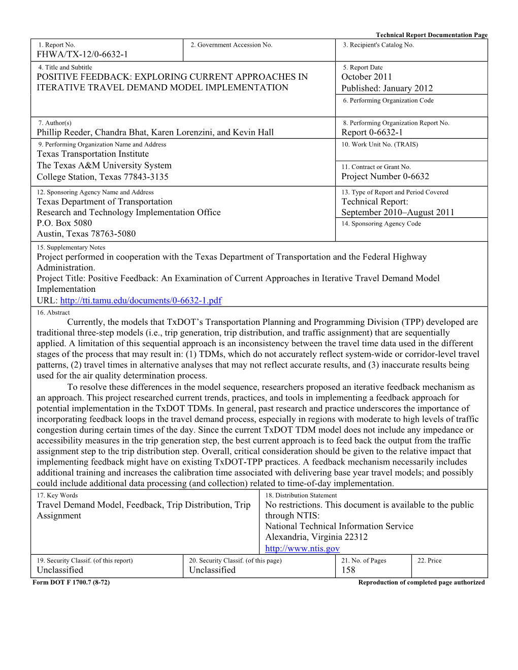 POSITIVE FEEDBACK: EXPLORING CURRENT APPROACHES in October 2011 ITERATIVE TRAVEL DEMAND MODEL IMPLEMENTATION Published: January 2012 6