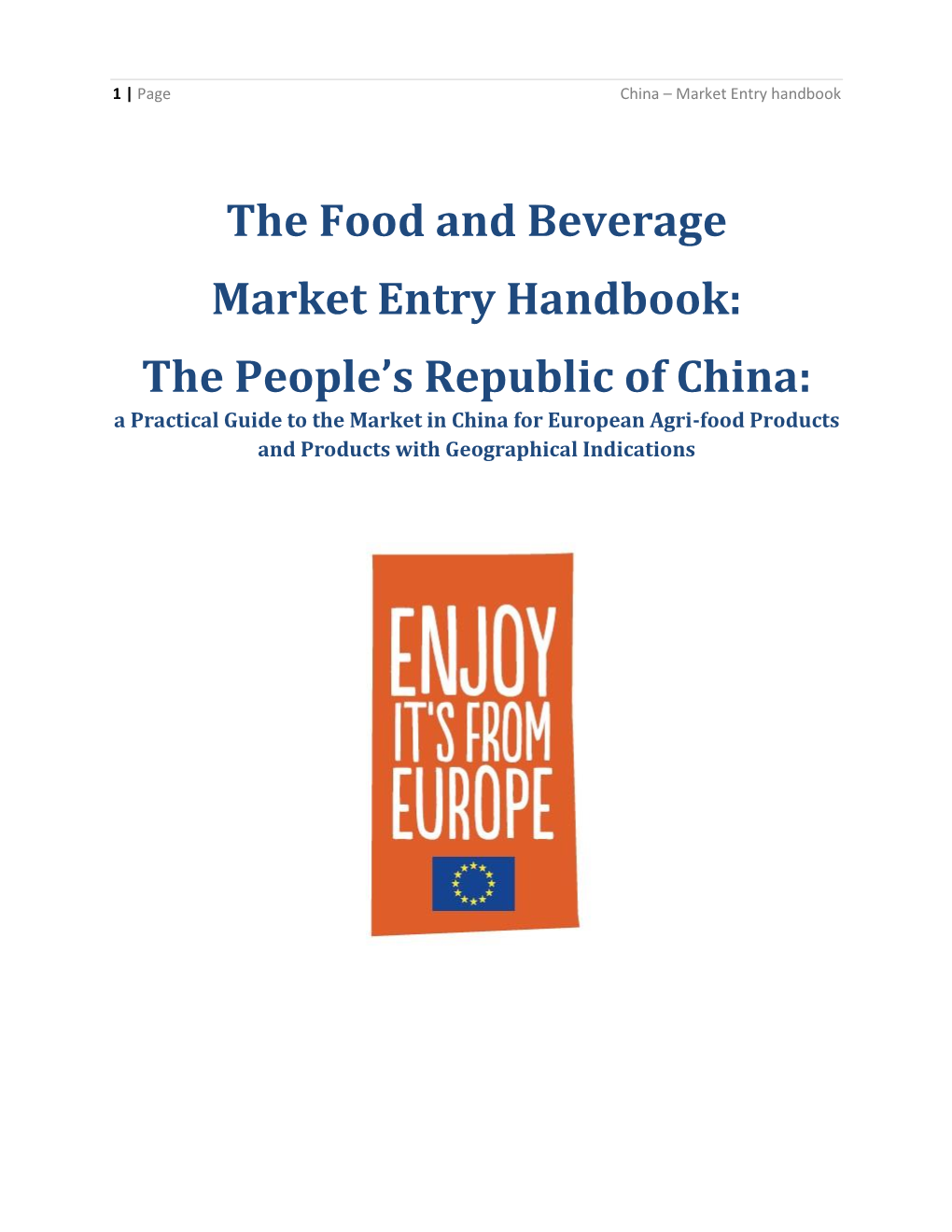 The Food and Beverage Market Entry Handbook: China