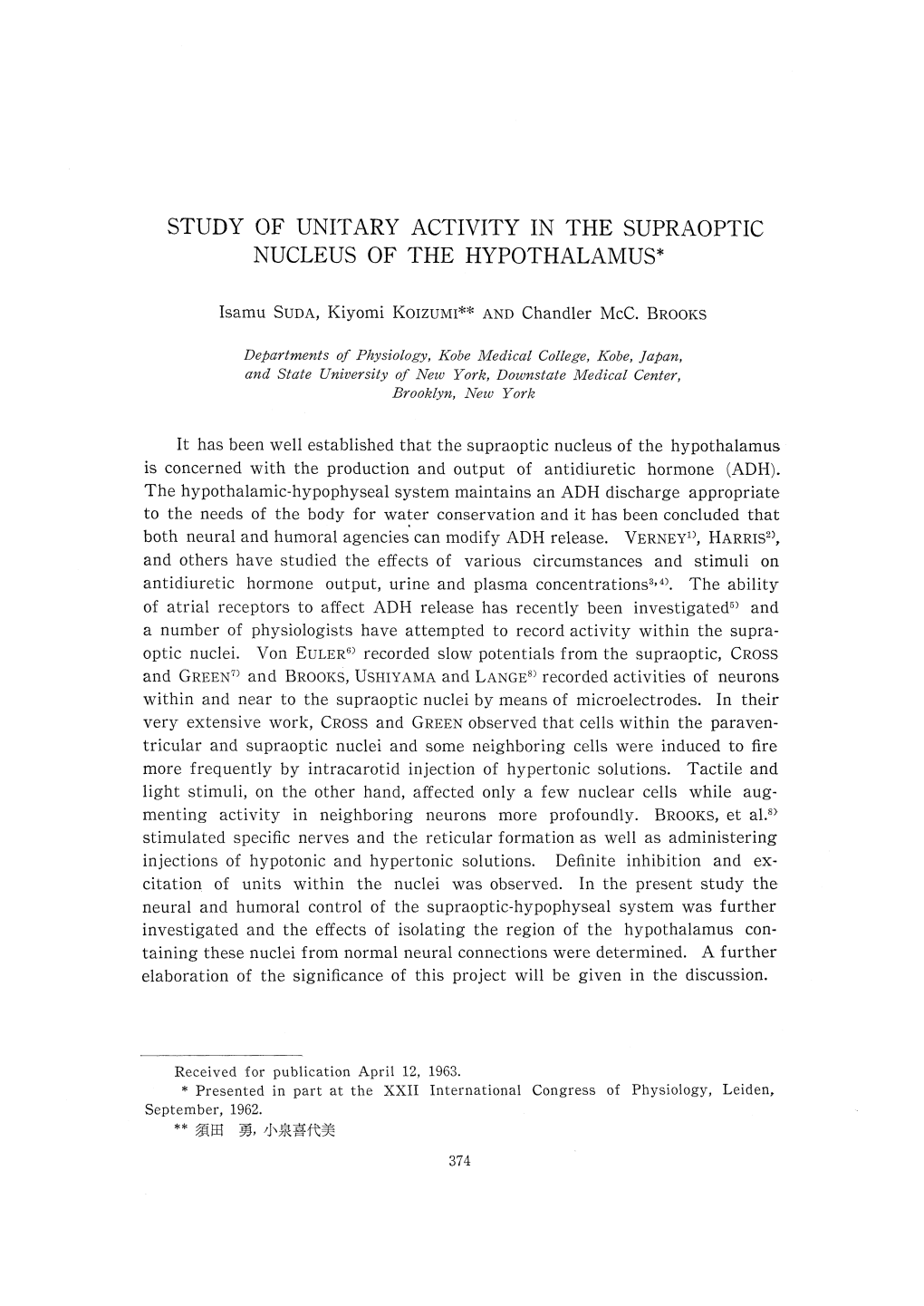 Study of Unitary Activity in the Supraoptic Nucleus of the Hypothalamus*