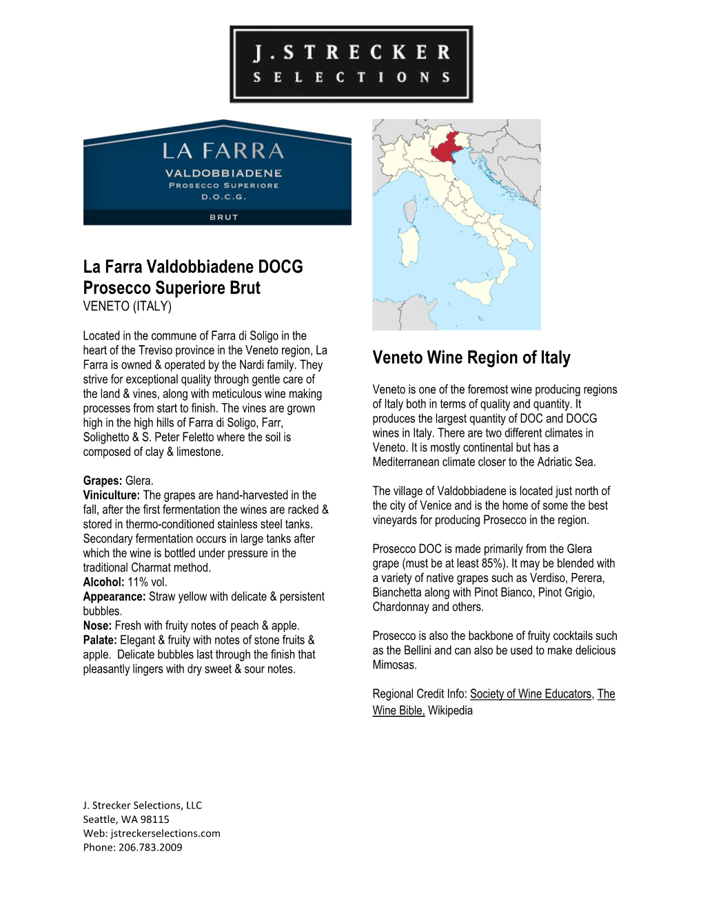 La Farra Valdobbiadene DOCG Prosecco Superiore Brut VENETO (ITALY)