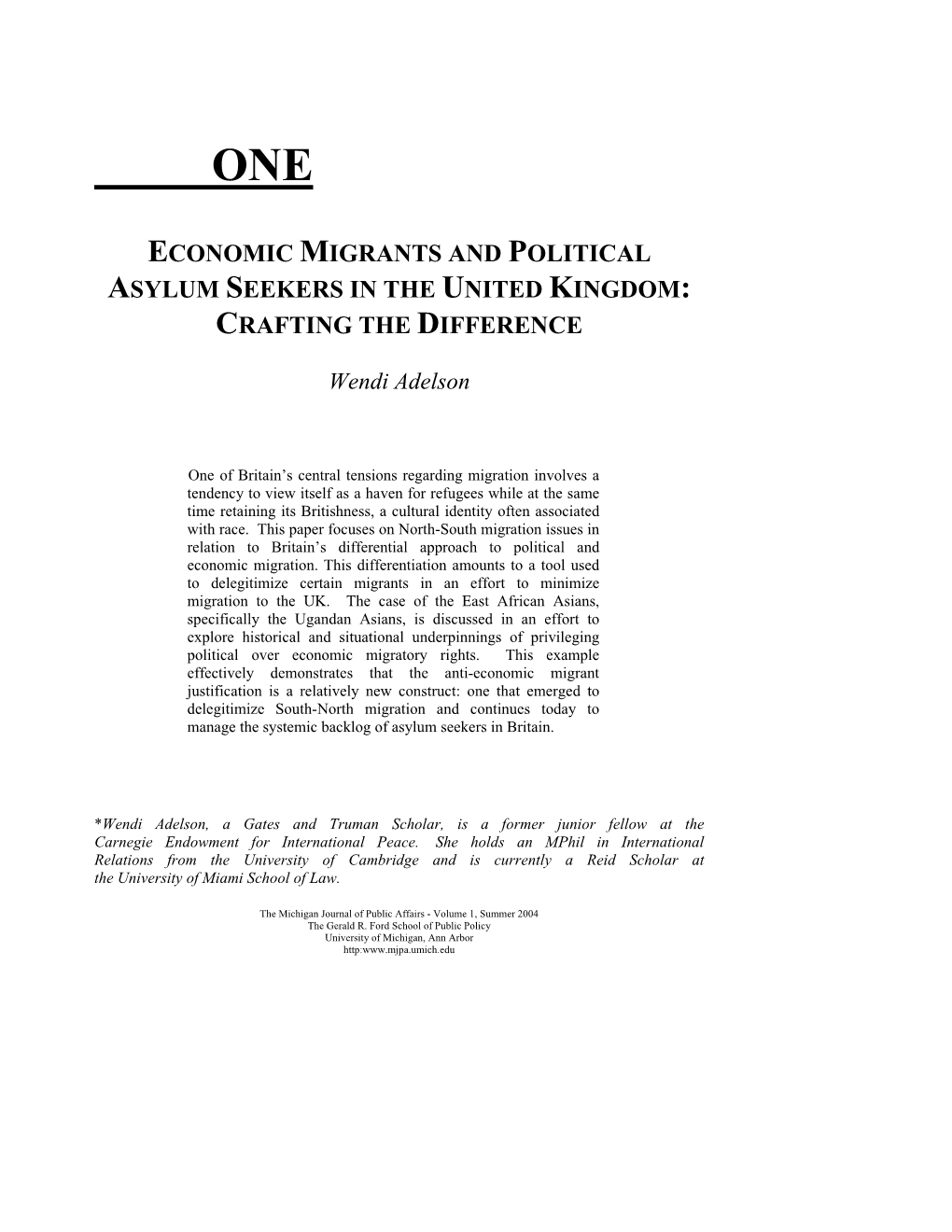 Economic Migrants and Political Asylum Seekers in the United Kingdom: Crafting the Difference