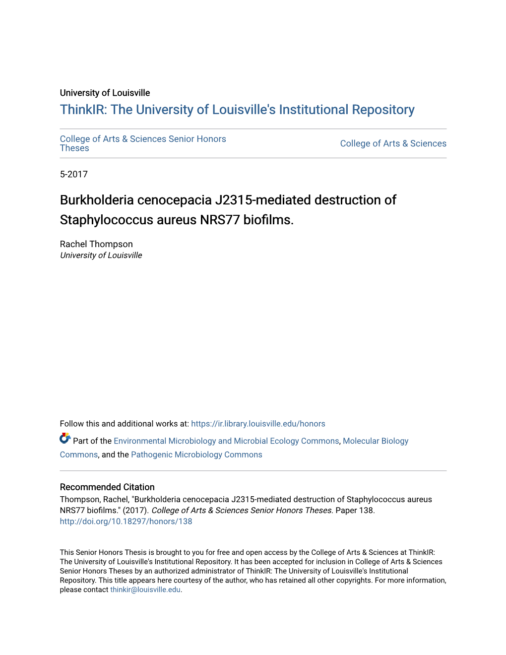 Burkholderia Cenocepacia J2315-Mediated Destruction of Staphylococcus Aureus NRS77 Biofilms