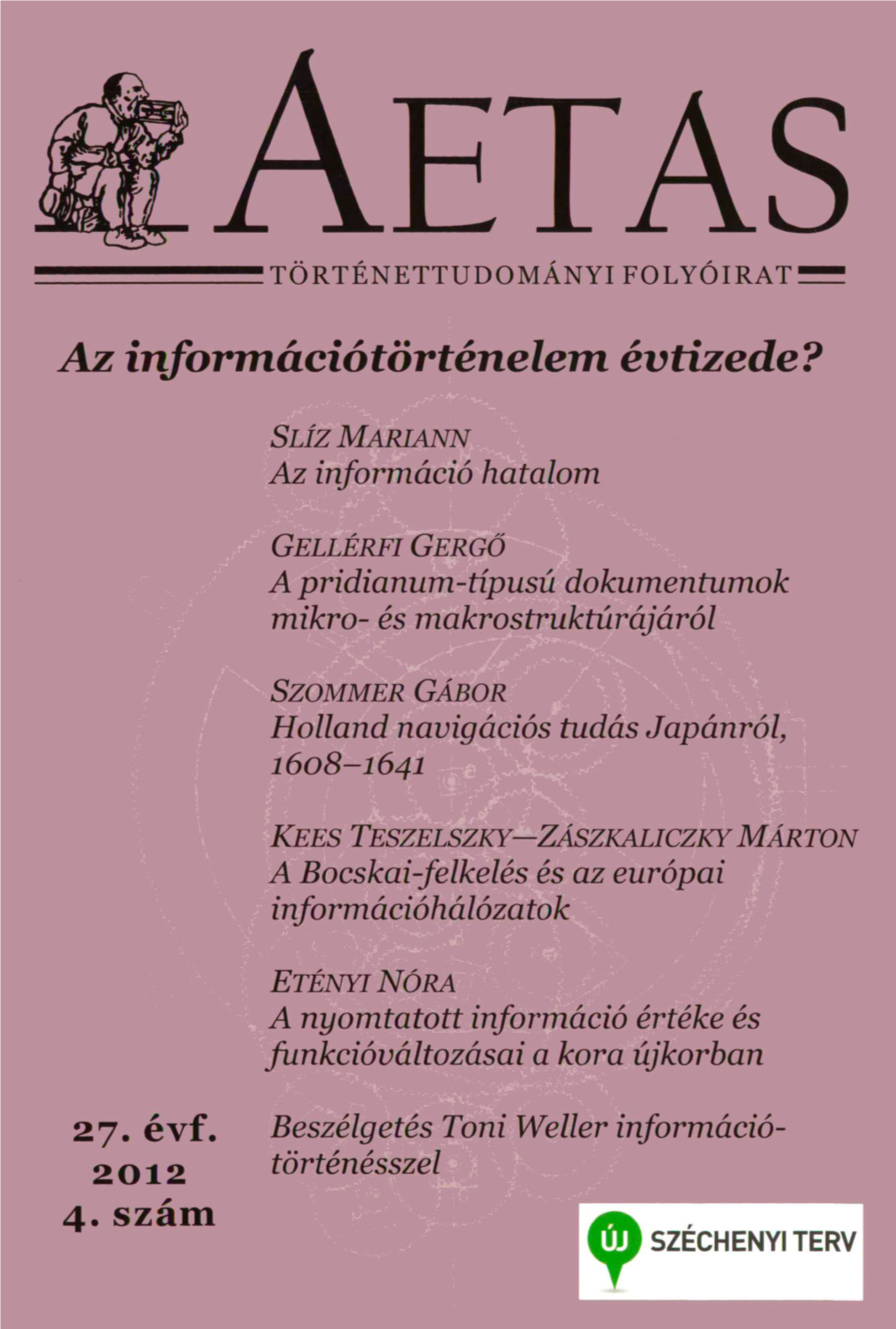 Az Információtörténelem Évtizede?