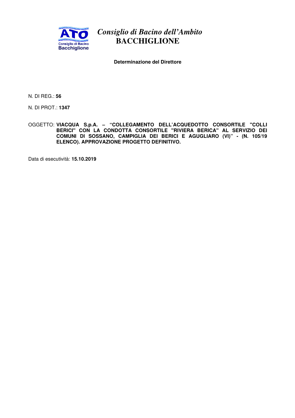 Colli Berici" Con La Condotta Consortile "Riviera Berica" Al Servizio Dei Comuni Di Sossano, Campiglia Dei Berici E Agugliaro (Vi)” - (N