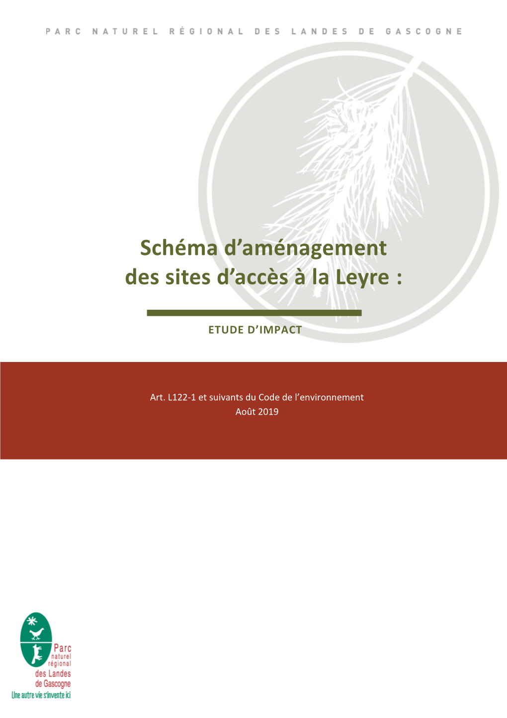 Schéma D'aménagement Des Sites D'accès À La Leyre