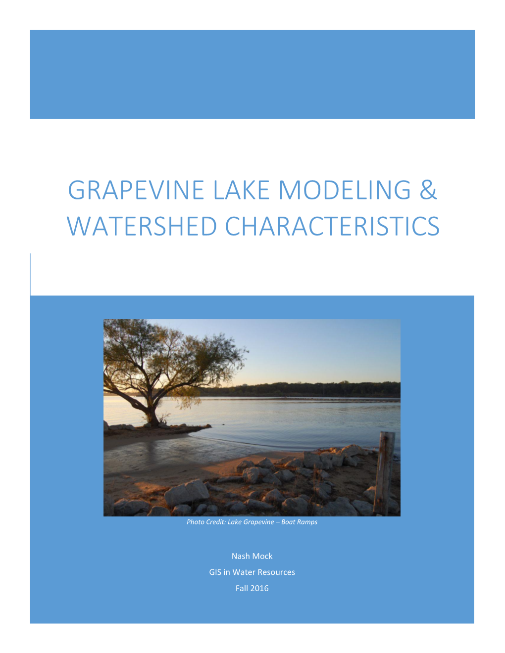 Grapevine Lake Modeling & Watershed Characteristics