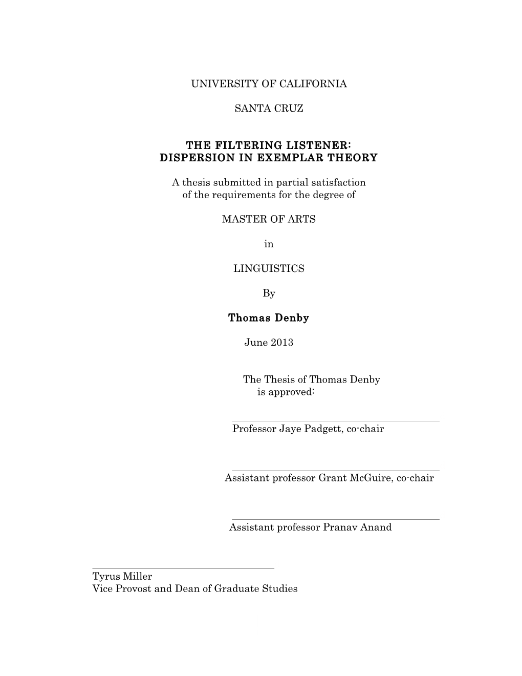 DISPERSION in EXEMPLAR THEORY a Thesis Submitted In