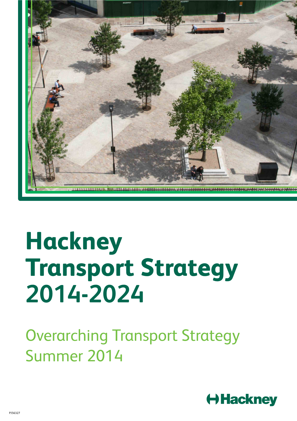 Hackney Transport Strategy 2014-2024