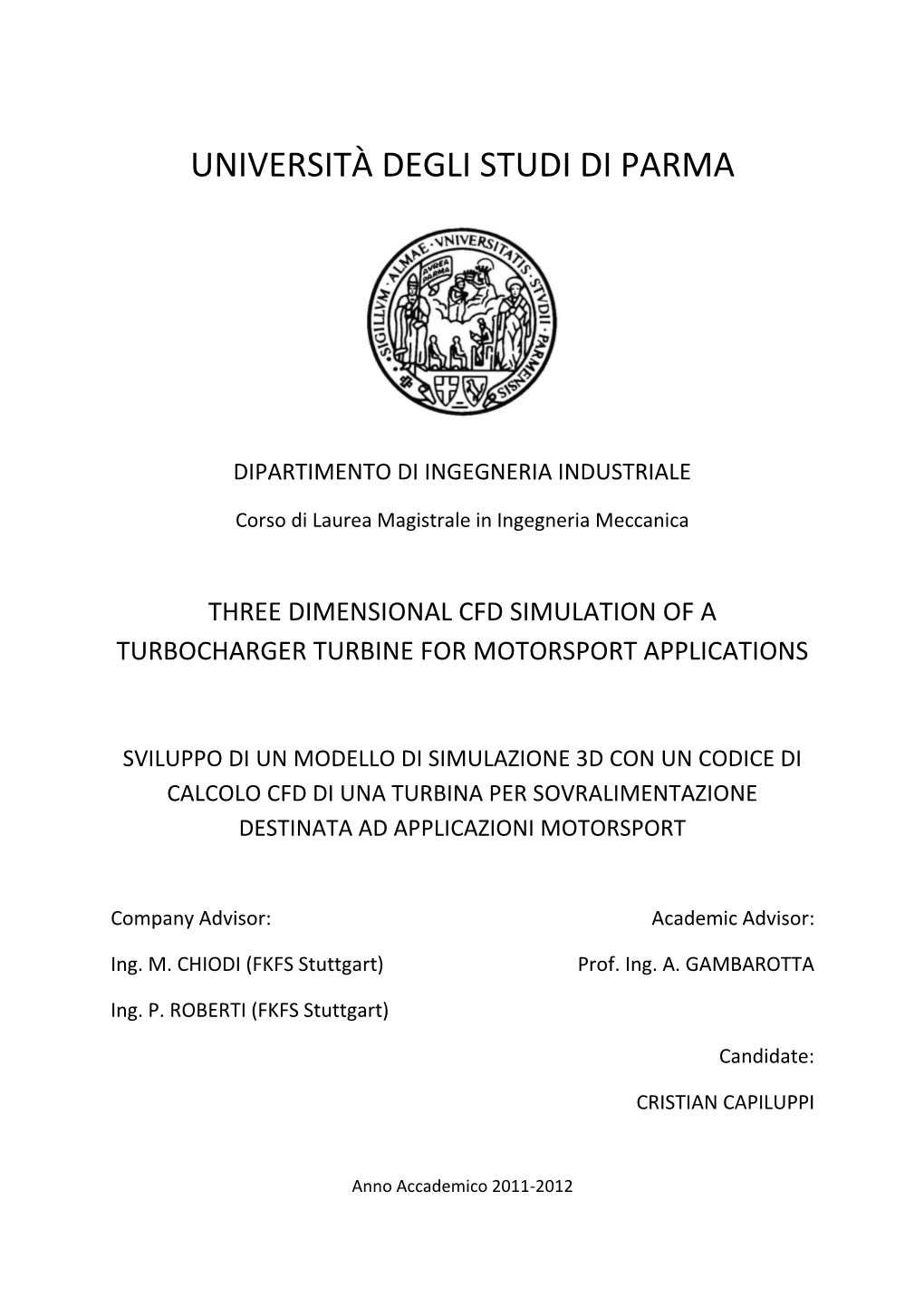 3D CFD Simulation of a Turbocharger Turbine for Motorsport Applications