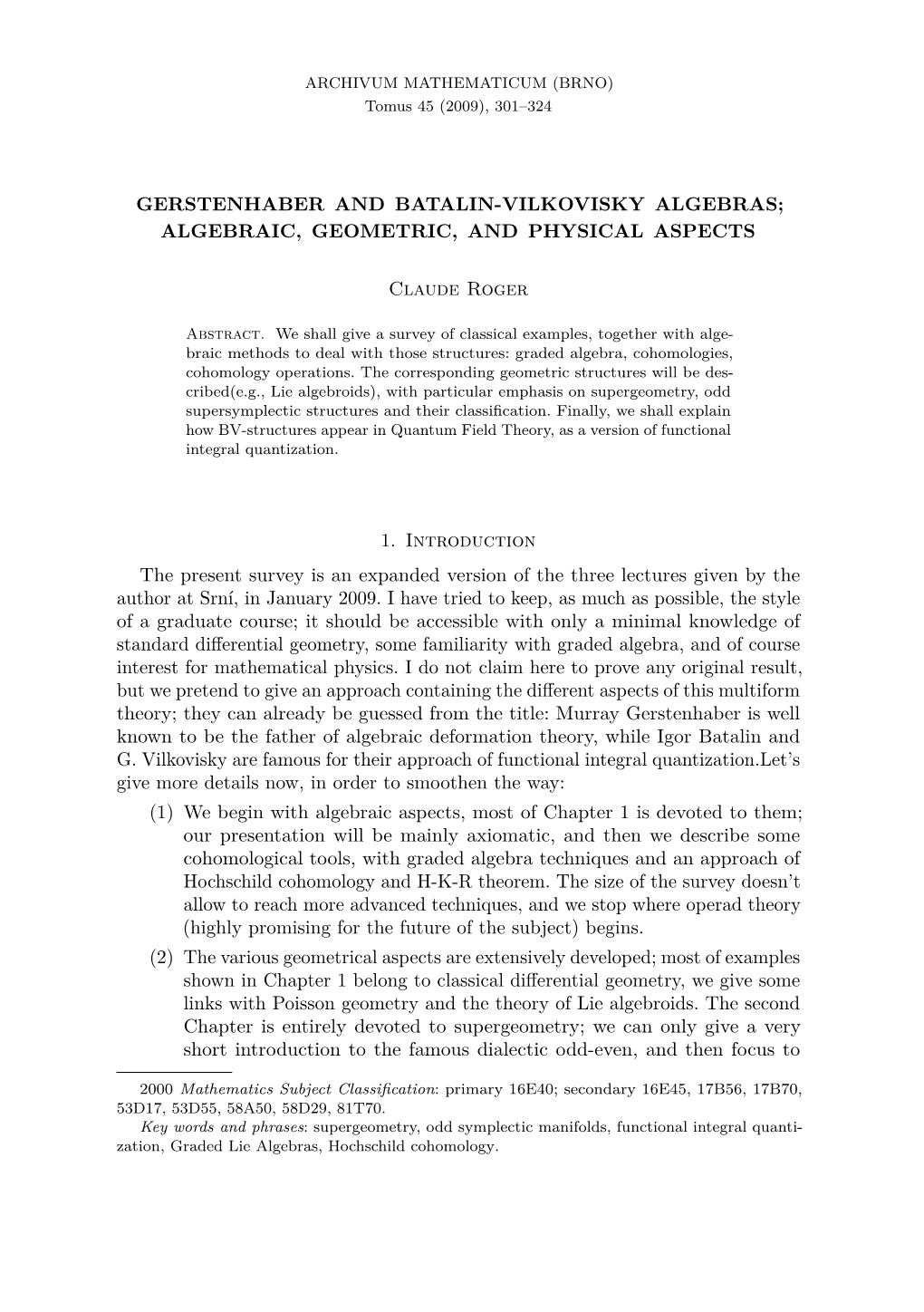 Gerstenhaber and Batalin-Vilkovisky Algebras; Algebraic, Geometric, and Physical Aspects