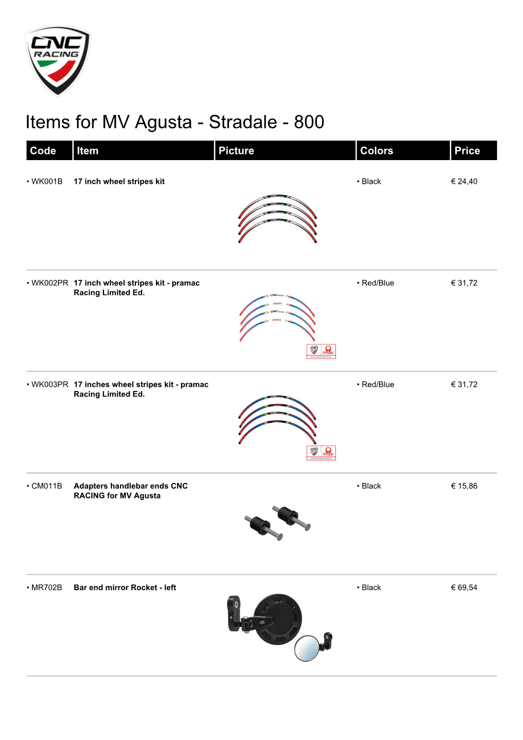 Items for MV Agusta - Stradale - 800