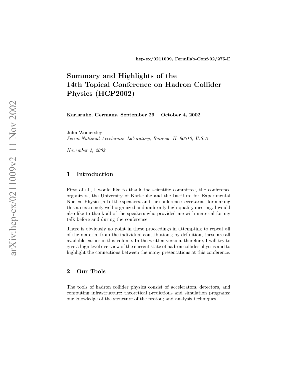 Summary and Highlights of the 14Th Topical Conference on Hadron Collider Physics (HCP2002)