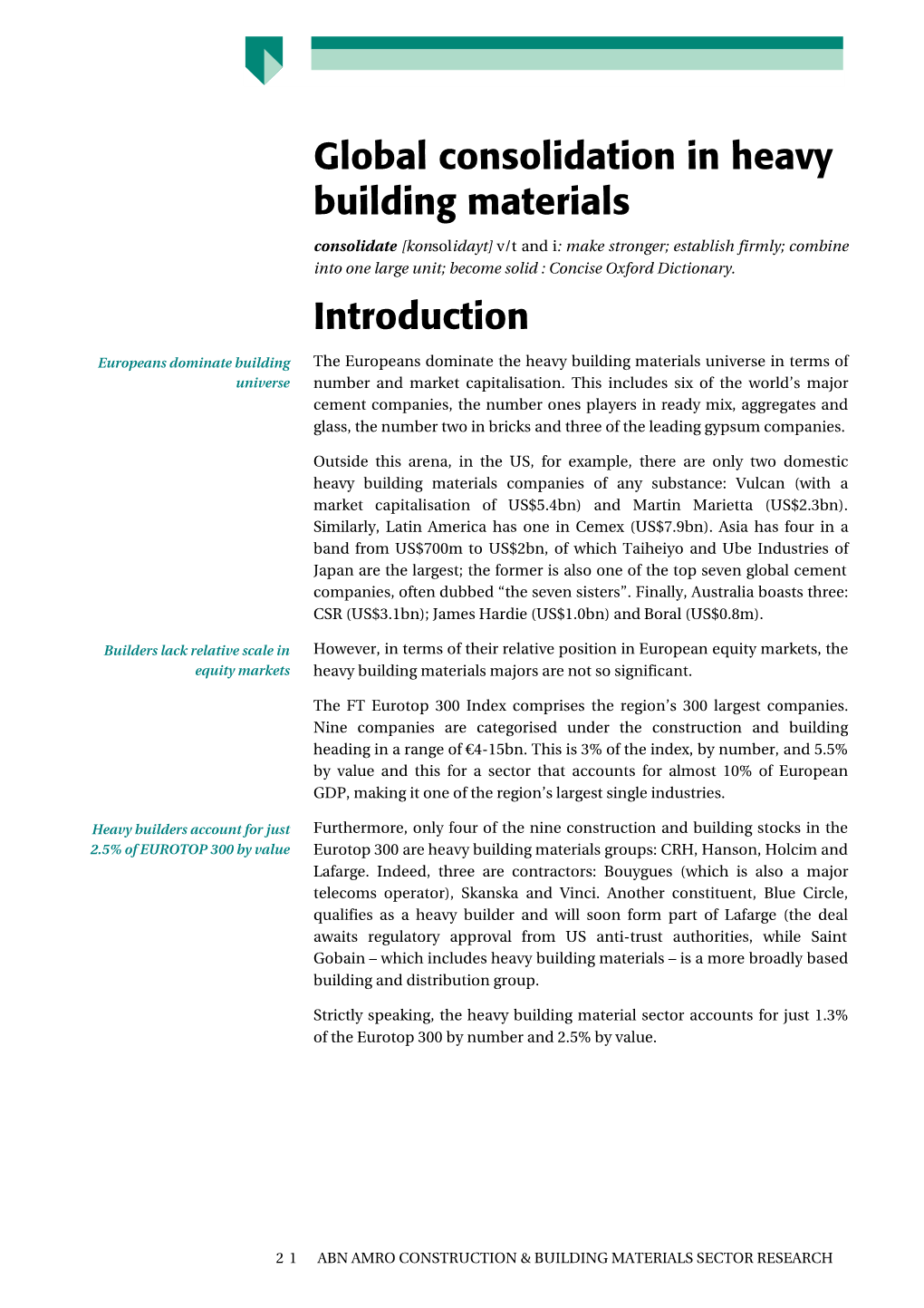 Global Consolidation in Heavy Building Materials Introduction