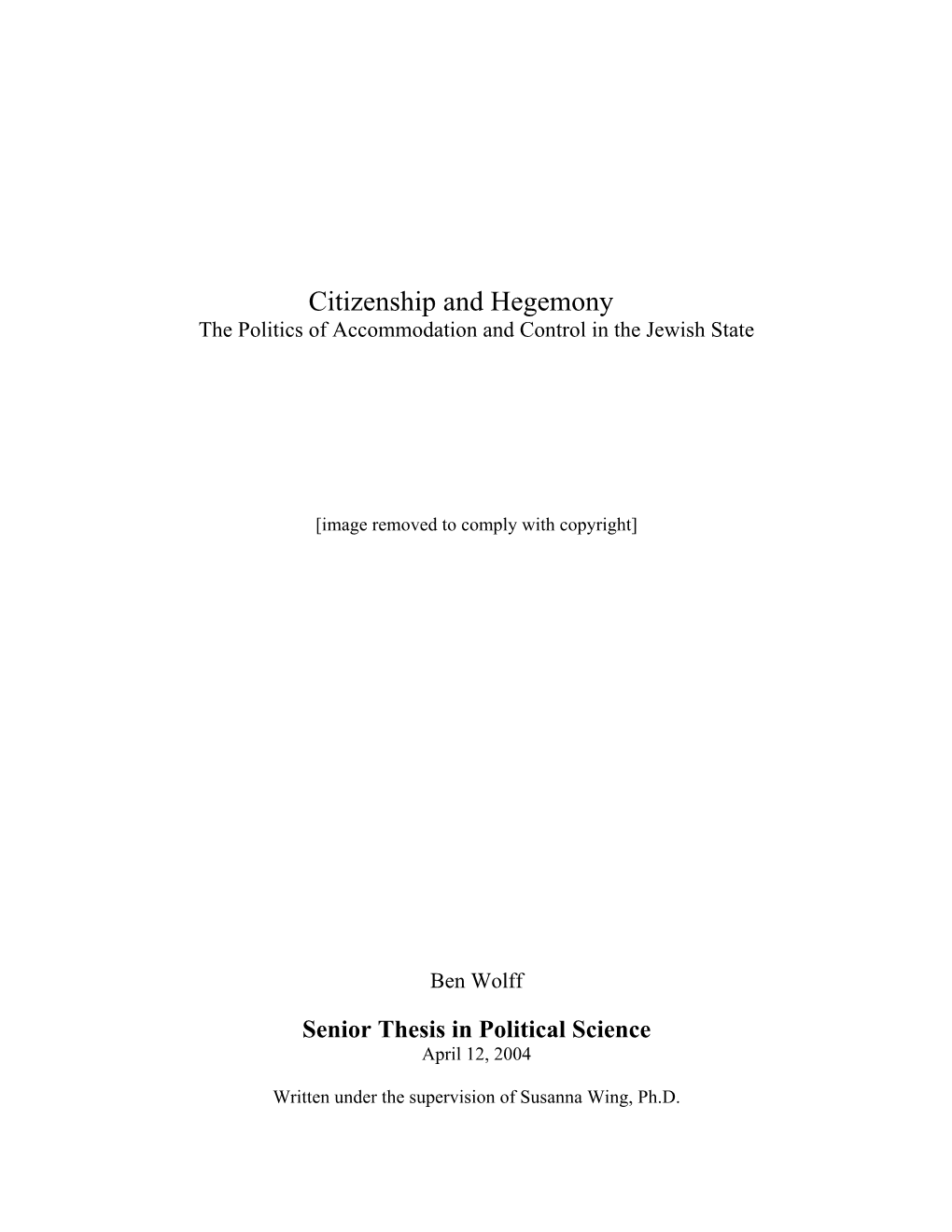 Citizenship and Hegemony the Politics of Accommodation and Control in the Jewish State