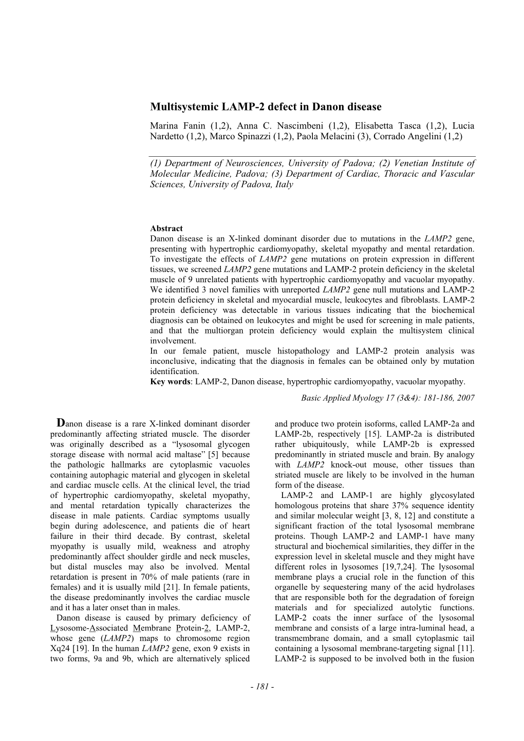 Multisystemic LAMP-2 Defect in Danon Disease Marina Fanin (1,2), Anna C