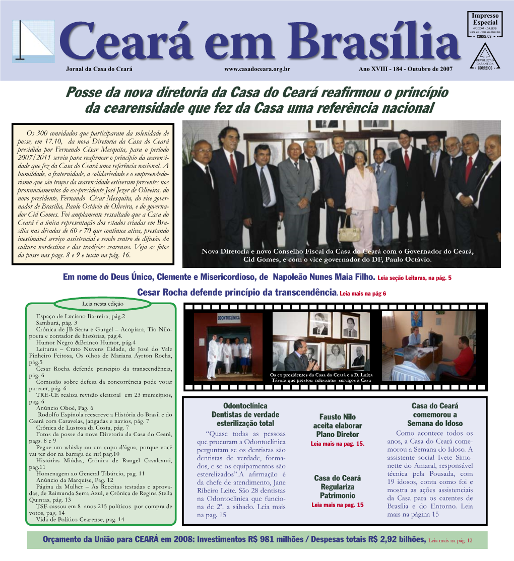 Posse Da Nova Diretoria Da Casa Do Ceará Reafirmou O Princípio Da Cearensidade Que Fez Da Casa Uma Referência Nacional