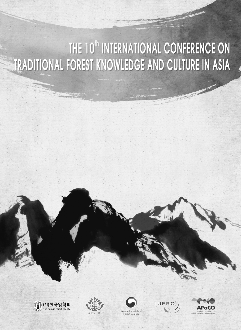 International Conference on Traditional Forest Knowledge and Culture in Asia