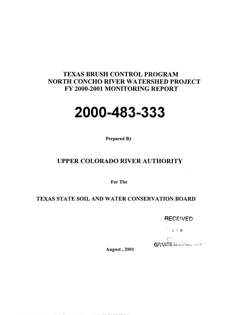 Texas Brush Control Program North Concho River Watershed Project Fy 2000-2001 Monitoring Report 2000-483-333