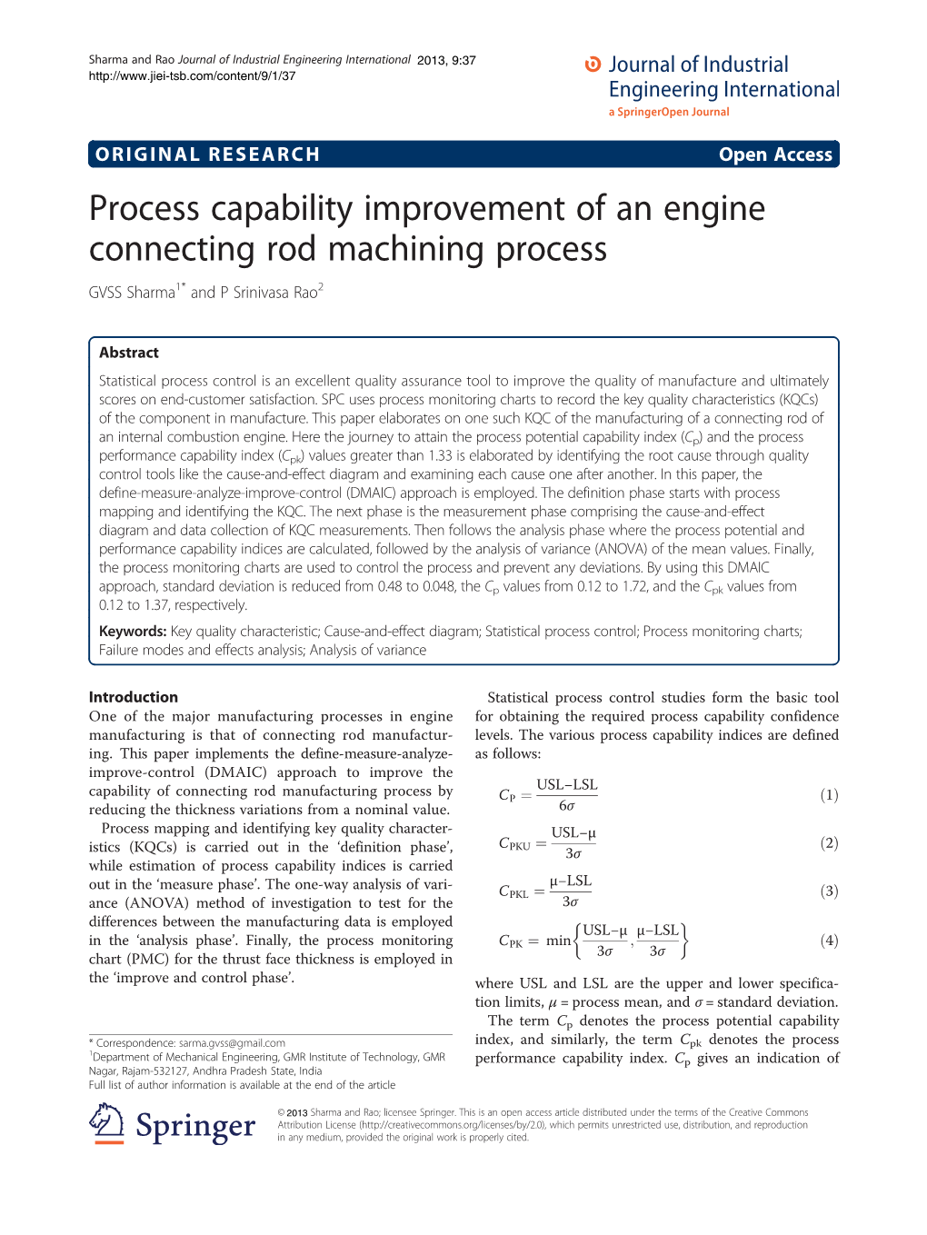 Process Capability Improvement of an Engine Connecting Rod Machining Process GVSS Sharma1* and P Srinivasa Rao2