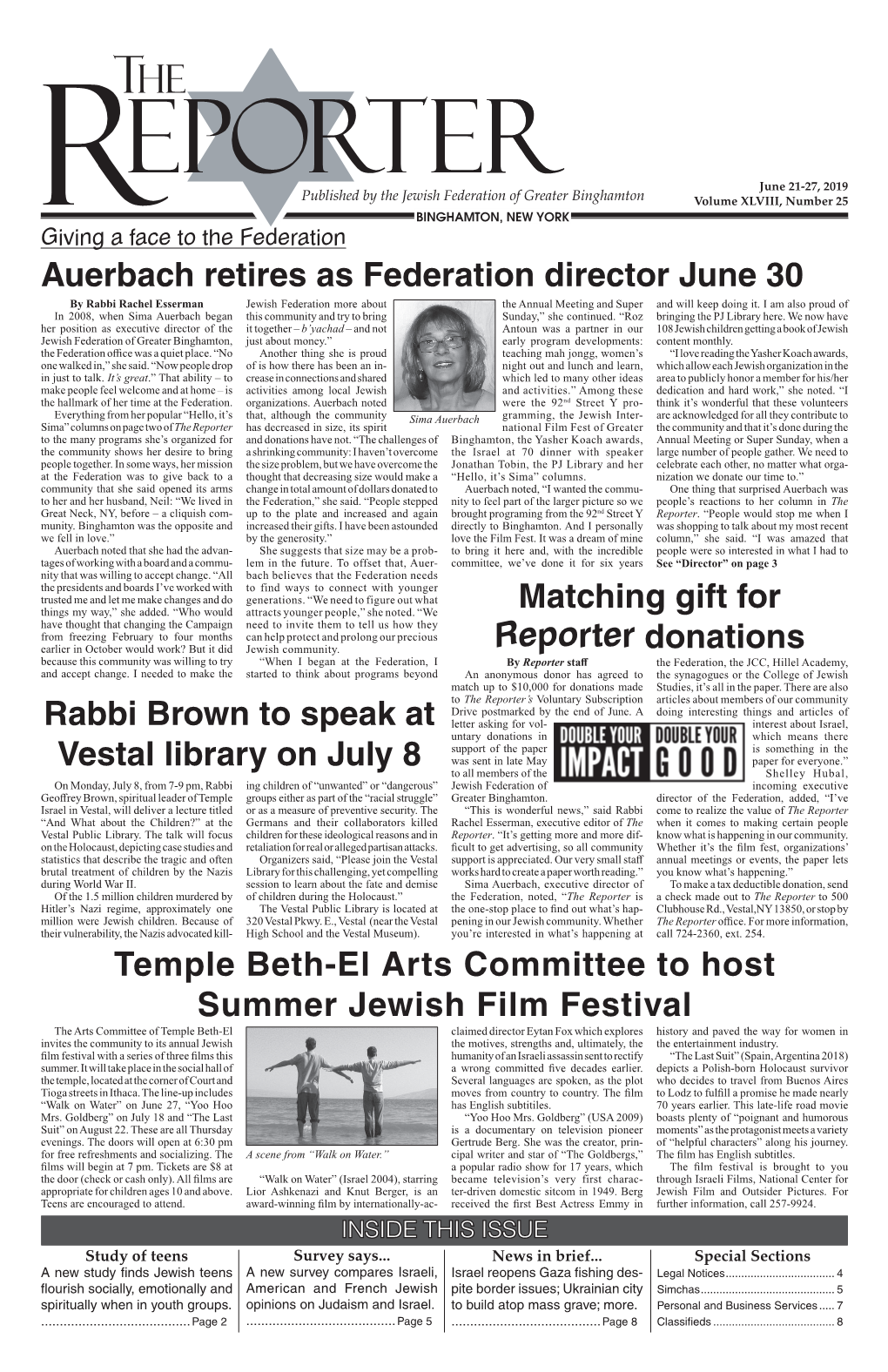 Matching Gift for Reporter Donations Auerbach Retires As Federation Director June 30 Rabbi Brown to Speak at Vestal Library on J