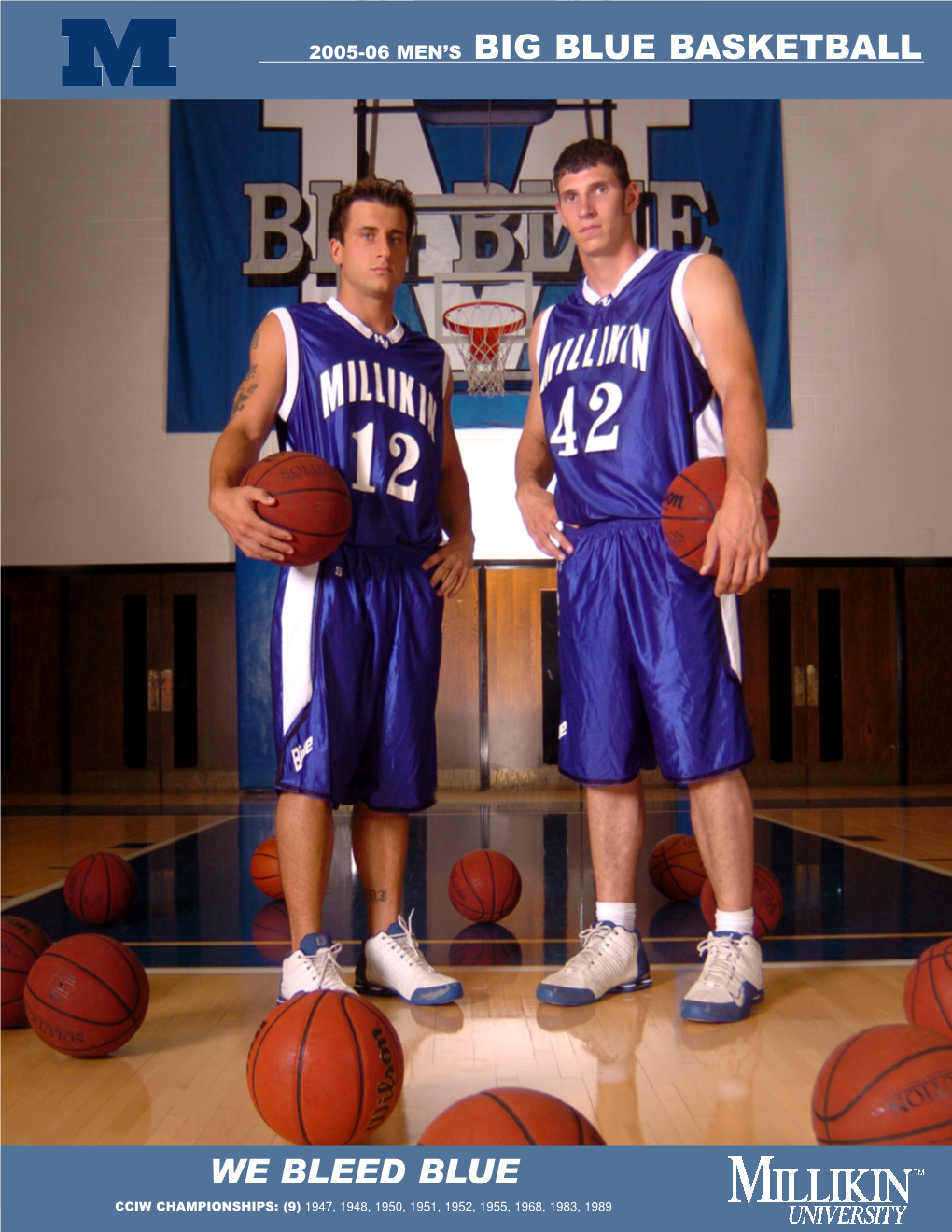 2005-06 Men's Big Blue Basketball We Bleed Blue