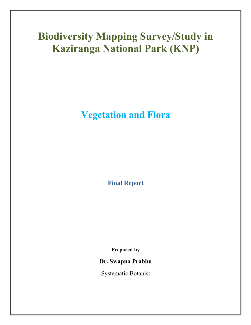 Biodiversity Mapping Survey/Study in Kaziranga National Park (KNP)