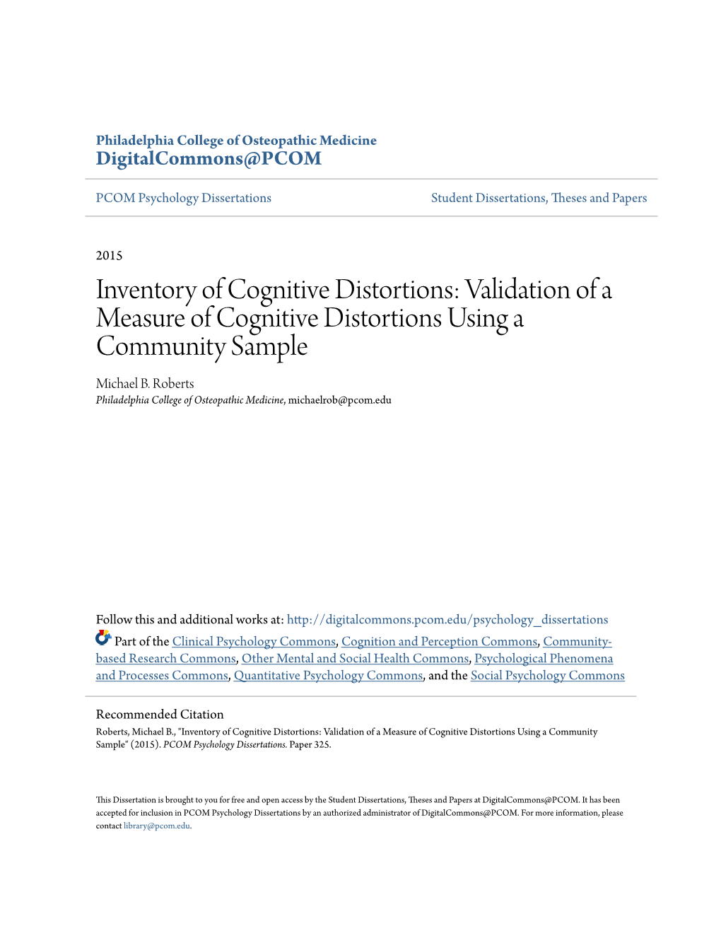 Inventory of Cognitive Distortions: Validation of a Measure of Cognitive Distortions Using a Community Sample Michael B