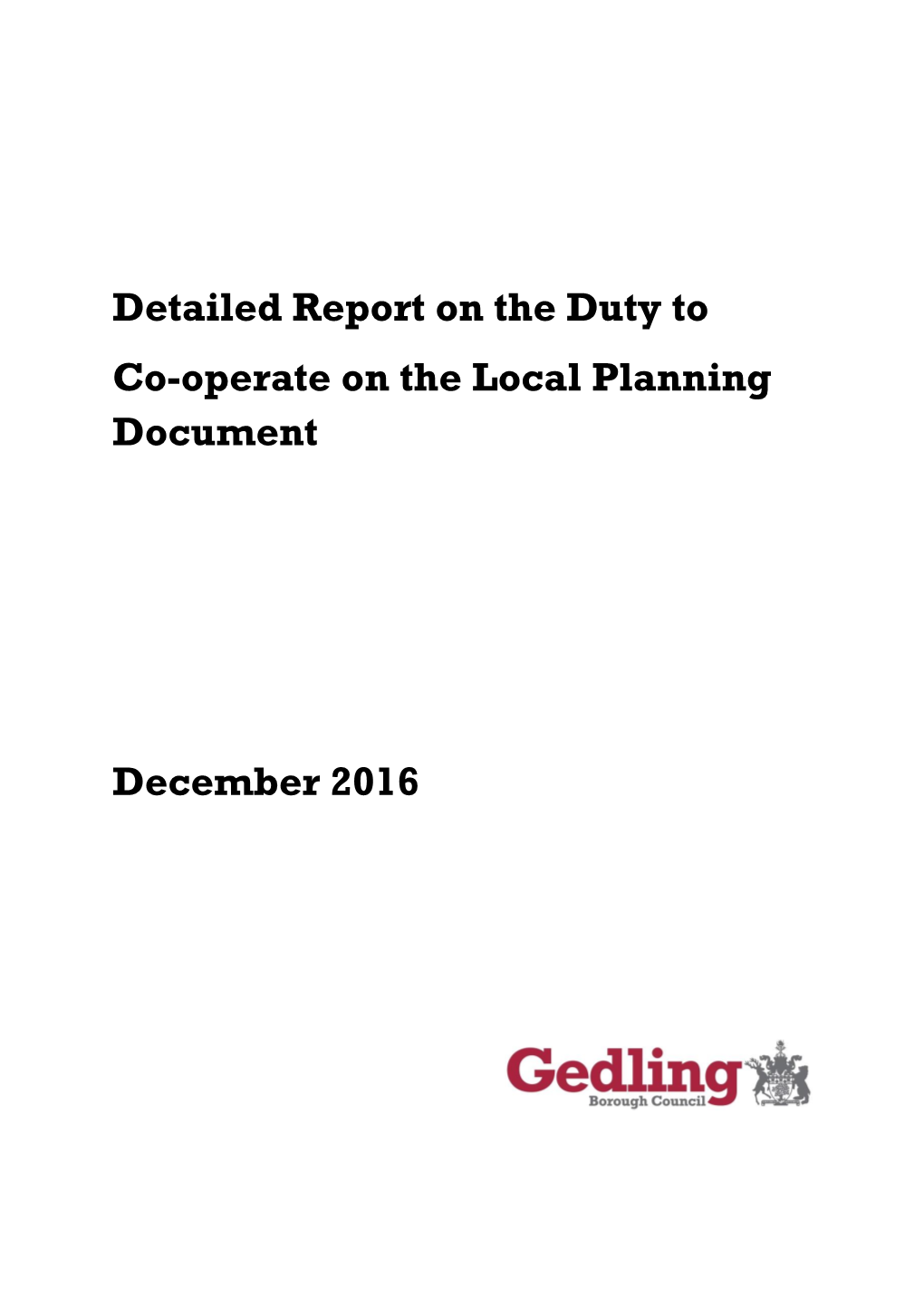 Detailed Report on the Duty to Co-Operate on the Local Planning Document December 2016