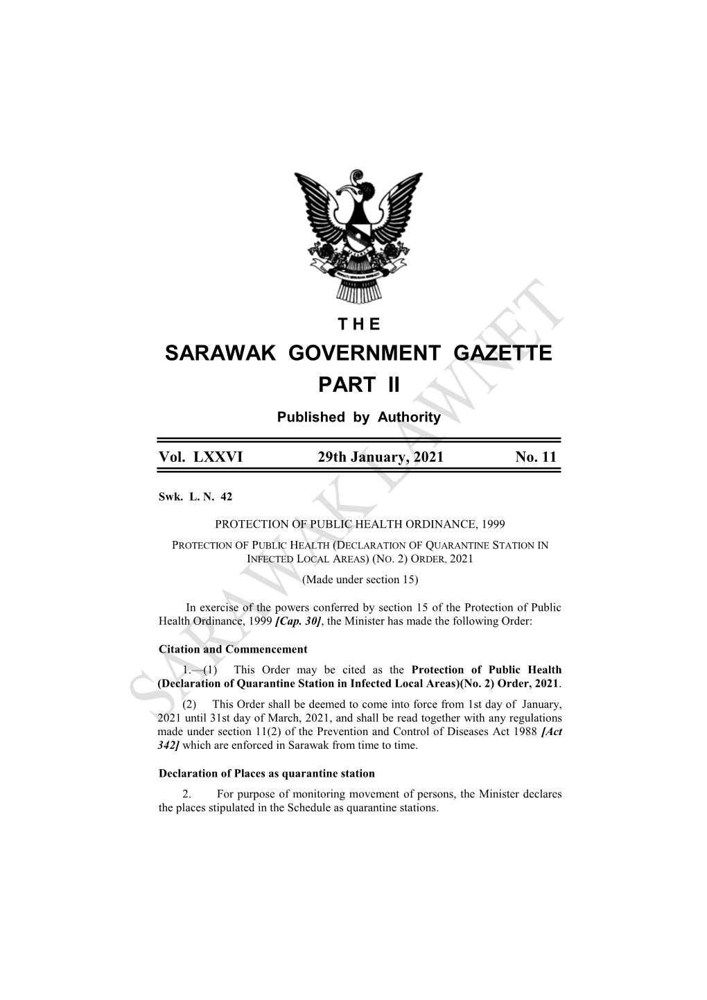 SARAWAK GOVERNMENT GAZETTE PART II Published by Authority