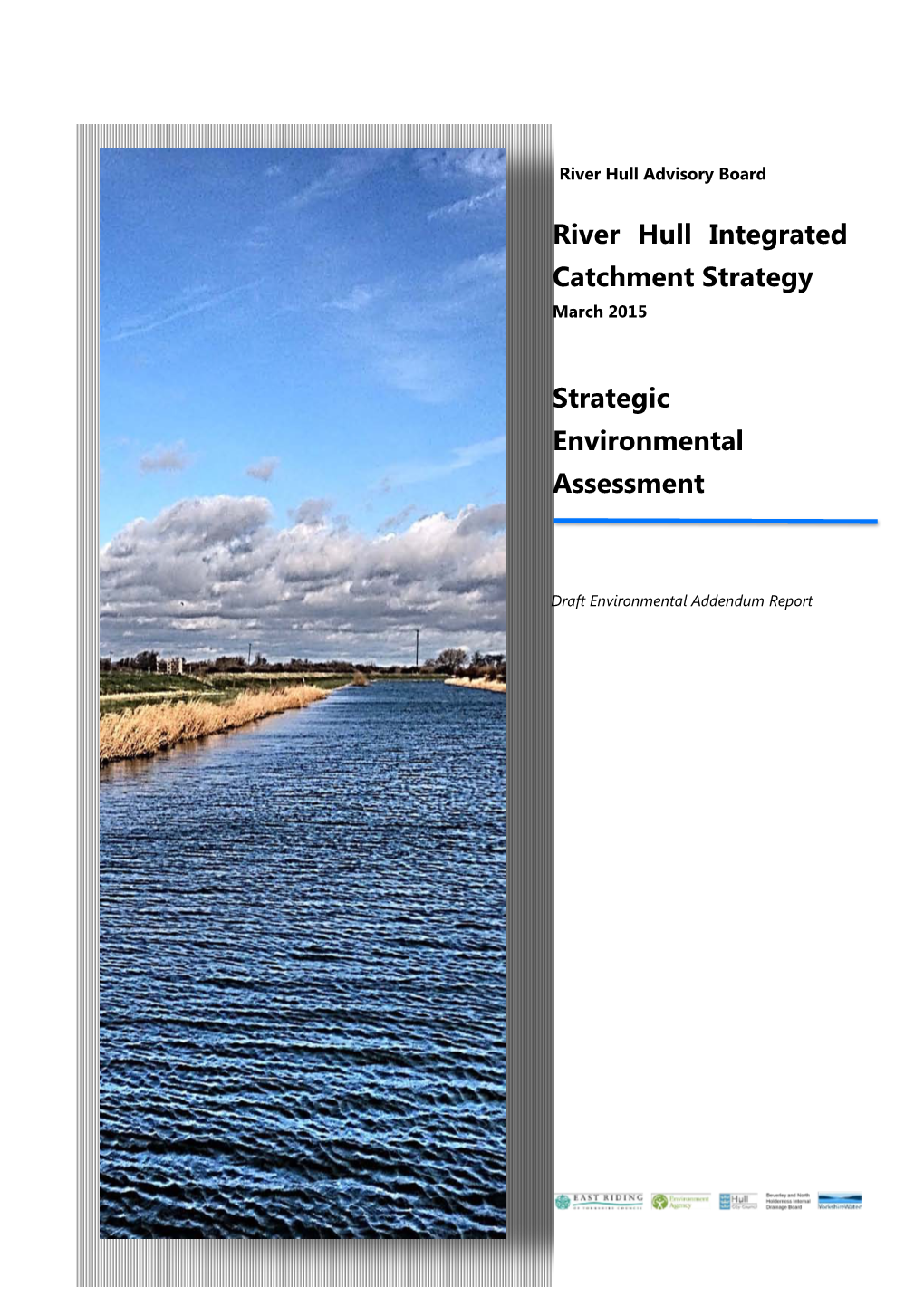 River Hull Integrated Catchment Strategy March 2015