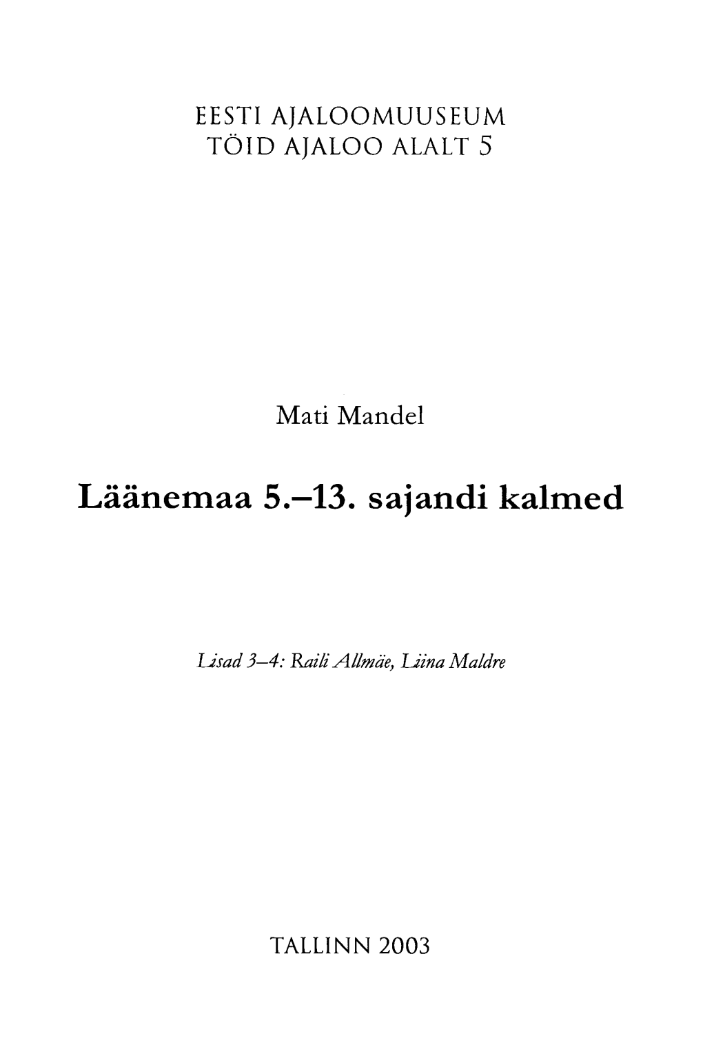 Läänemaa 5.—13. Sajandi Kalmed