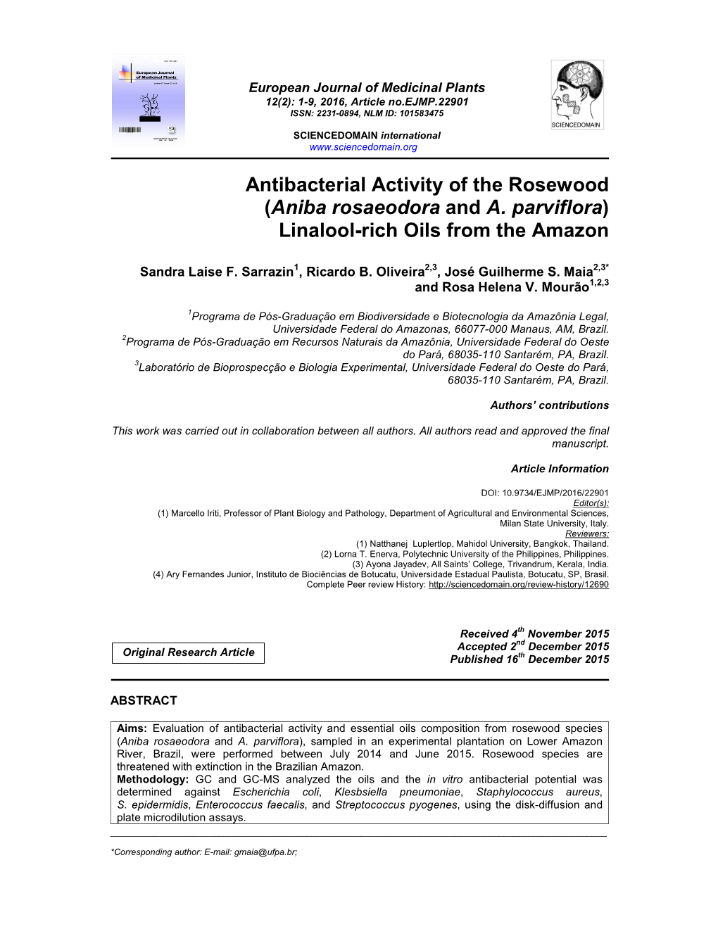 Antibacterial Activity of the Rosewood (Aniba Rosaeodora and A. Parviflora ) Linalool-Rich Oils from the Amazon