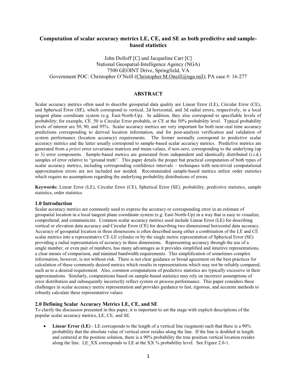 Computation of Scalar Accuracy Metrics LE, CE, and SE As Both Predictive and Sample- Based Statistics