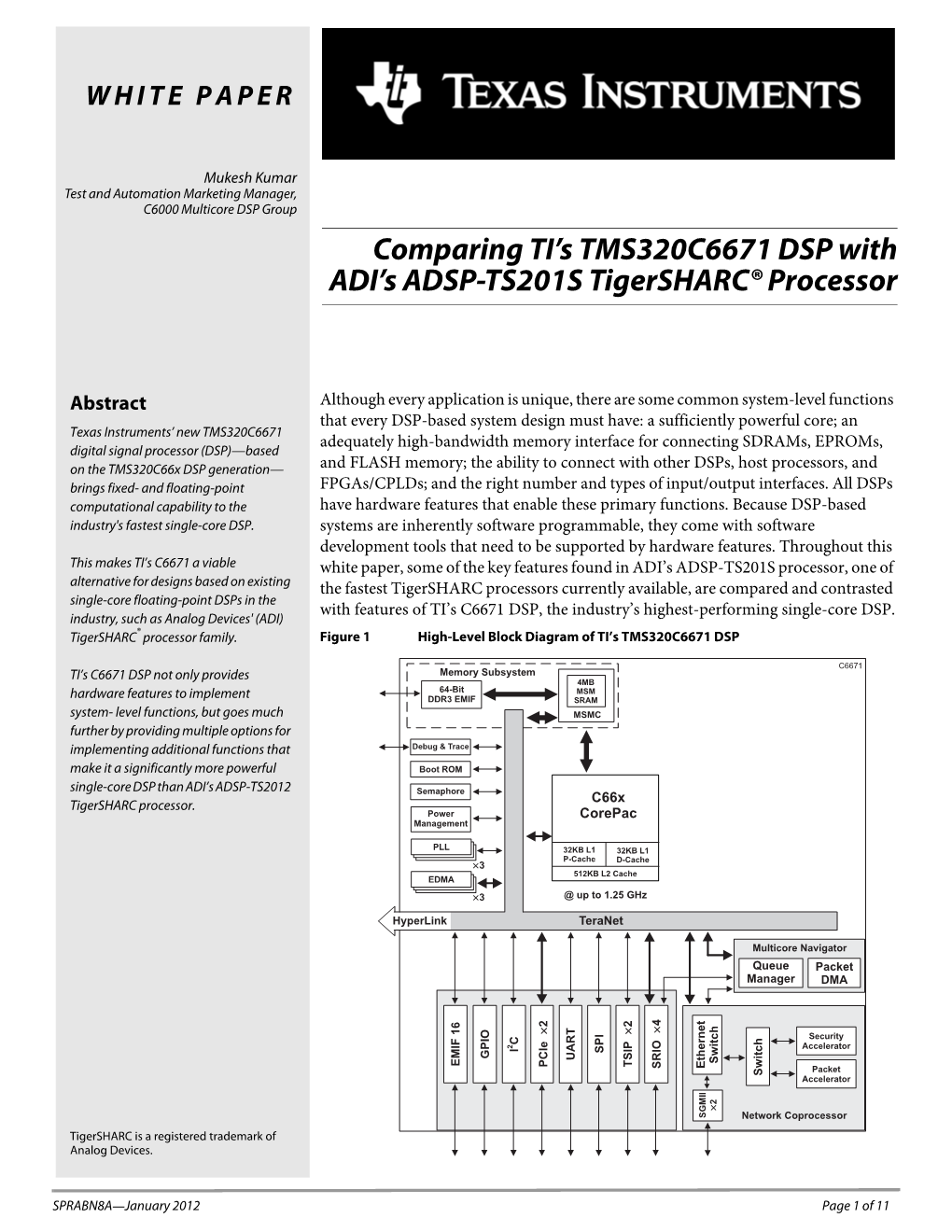 Comparing TI's TMS320C6671 DSP with ADI's ADSP-TS201S
