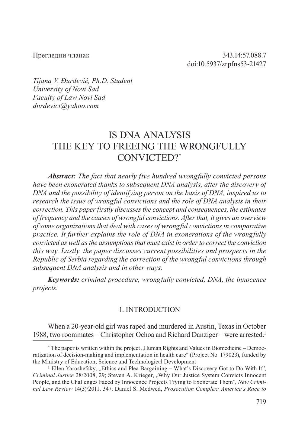 Is Dna Analysis the Key to Freeing the Wrongfully Convicted?*