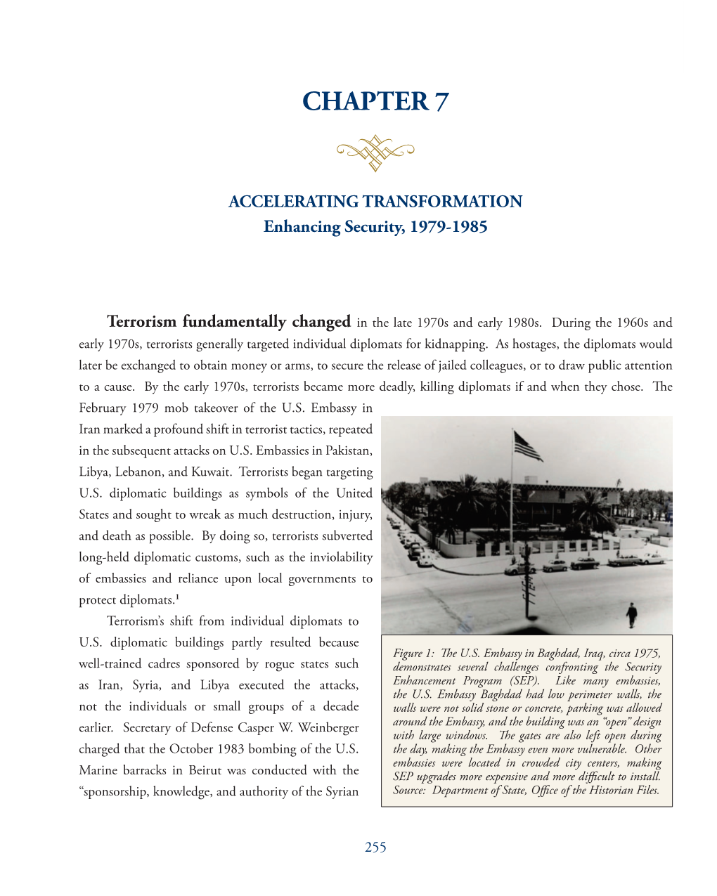 CHAPTER 7 ACCELERATING TRANSFORMATION: Enhancing Security, 1979-1985