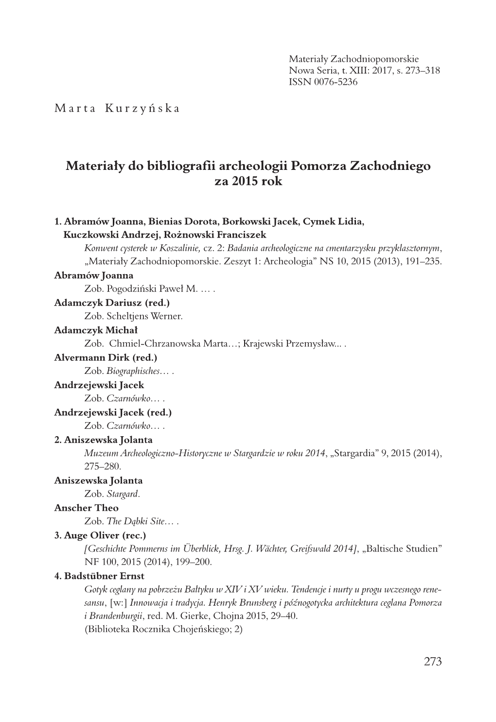 Materiały Do Bibliografii Archeologii Pomorza Zachodniego Za 2015 Rok