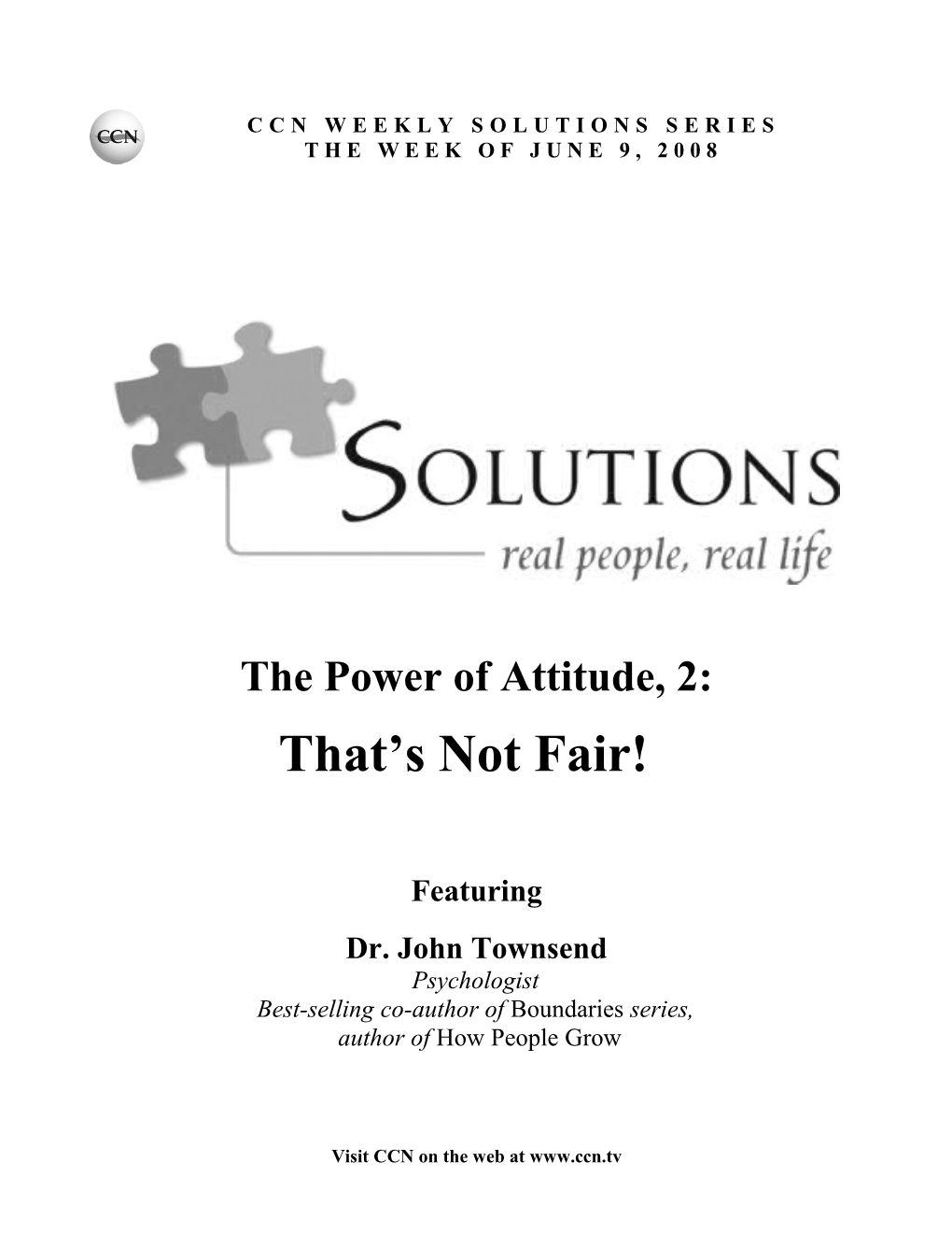 CCN Solutions: the Power of Attitude, 2 That S Not Fair! Page 2