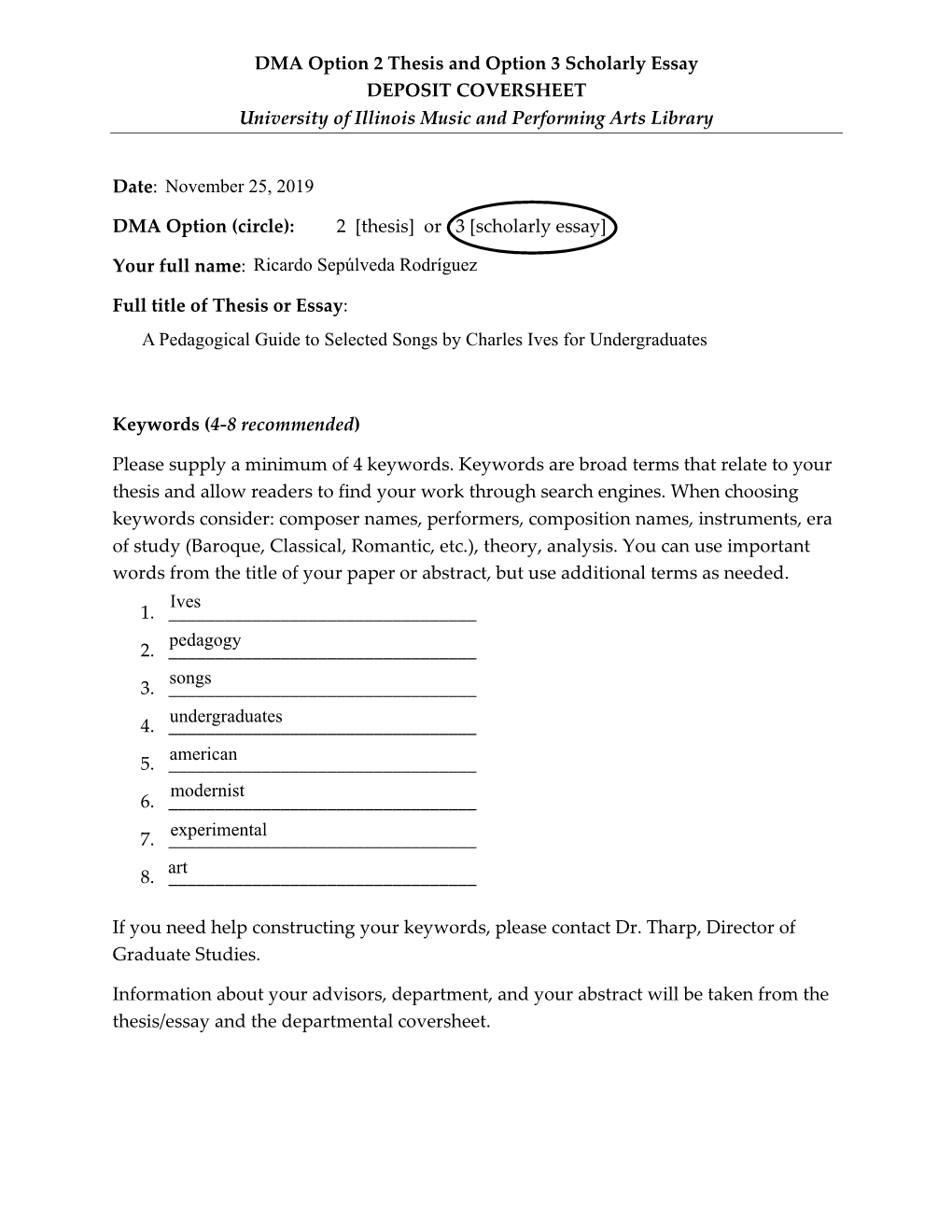 DMA Option 2 Thesis and Option 3 Scholarly Essay DEPOSIT COVERSHEET University of Illinois Music and Performing Arts Library