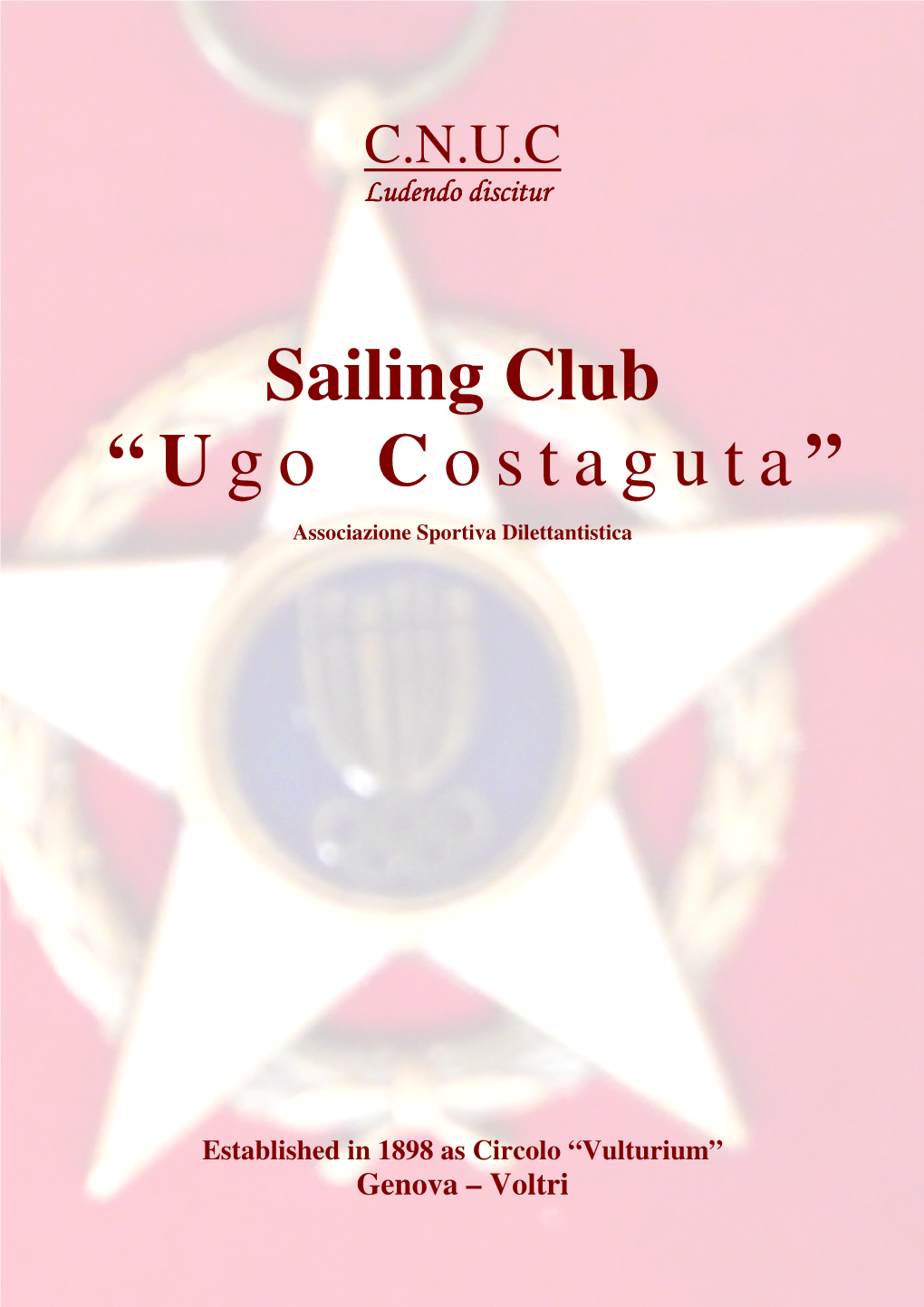 Sailing Club “ Ugo C Ostaguta ”