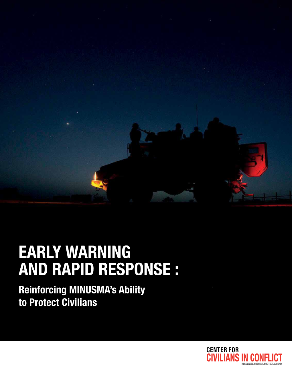 Early Warning and Rapid Response: Reinforcing MINUSMA's Ability to Protect Civilians