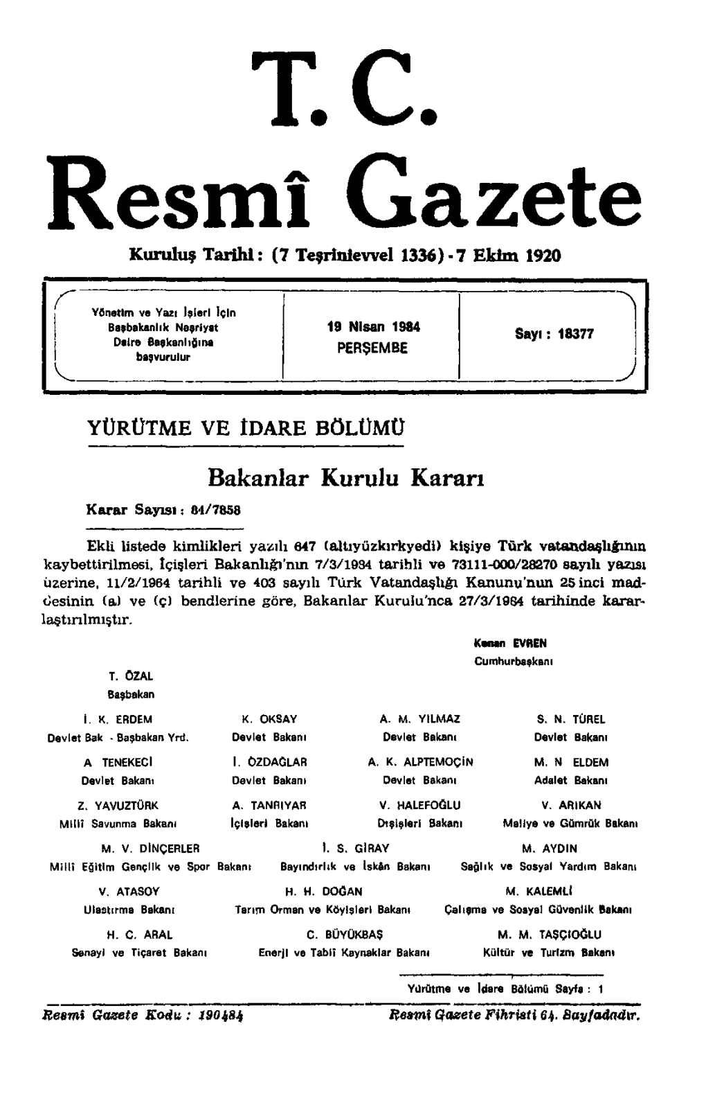 T.C. Resmî Gazete Kuruluş Tarihi: (7 Teşrinievvel 1336)-7 Ekim 1920