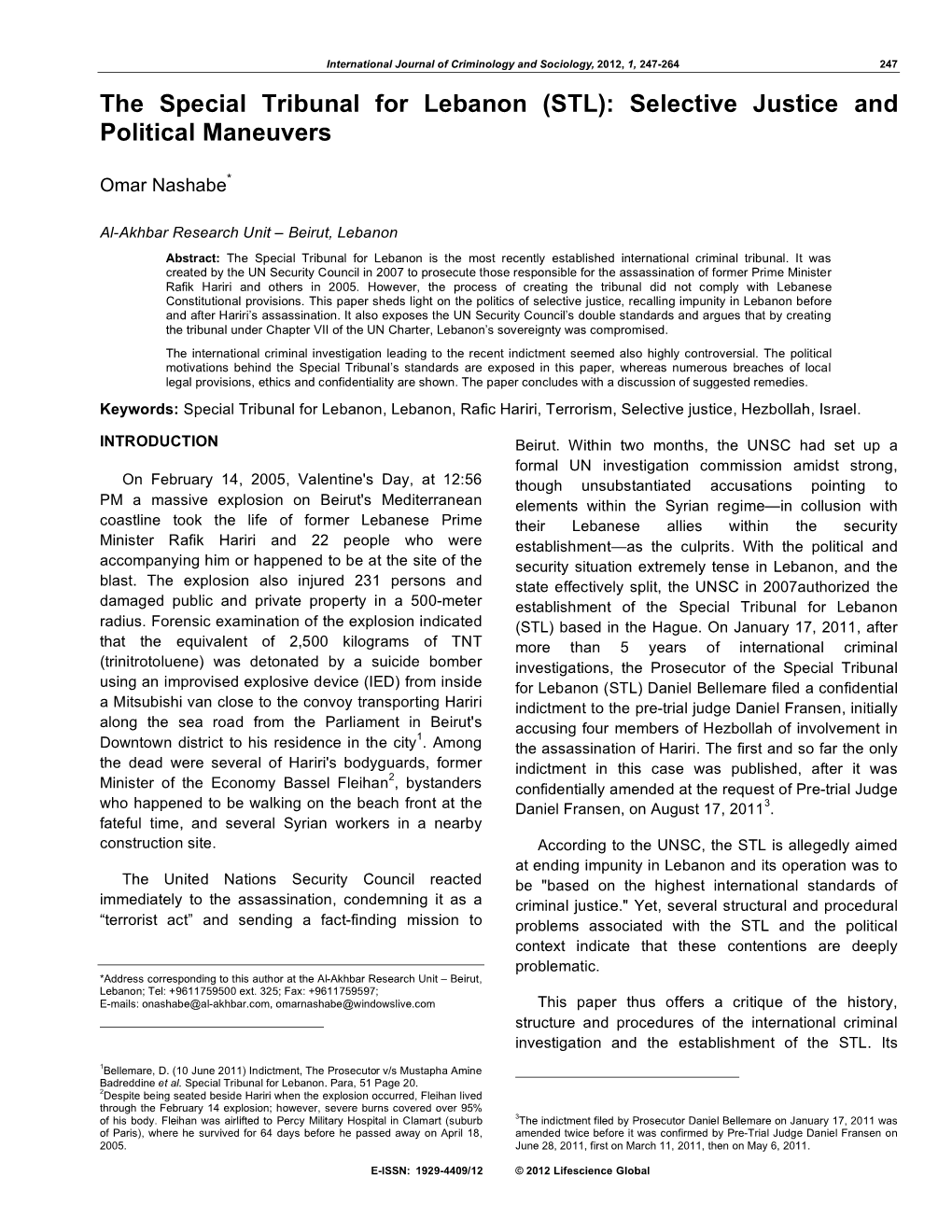 The Special Tribunal for Lebanon (STL): Selective Justice and Political Maneuvers