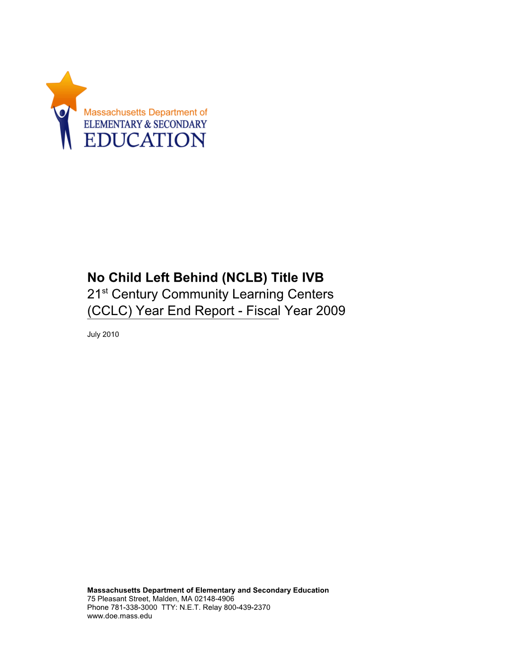 FY09 21St CCLC Year End Report - Massachusetts Department of Elementary and Secondary Education