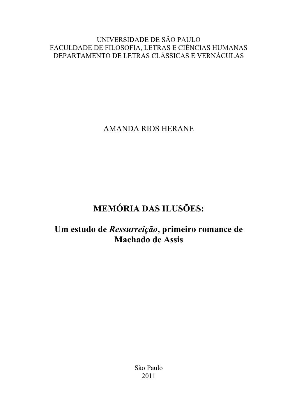 Um Estudo De Ressurreição, Primeiro Romance De Machado De Assis