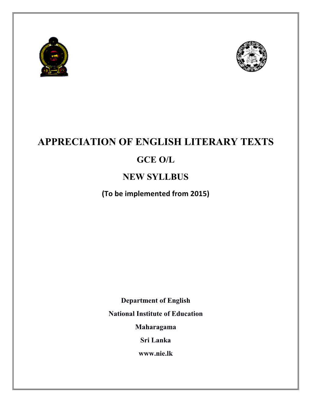 APPRECIATION of ENGLISH LITERARY TEXTS GCE O/L NEW SYLLBUS (To Be Implemented from 2015)